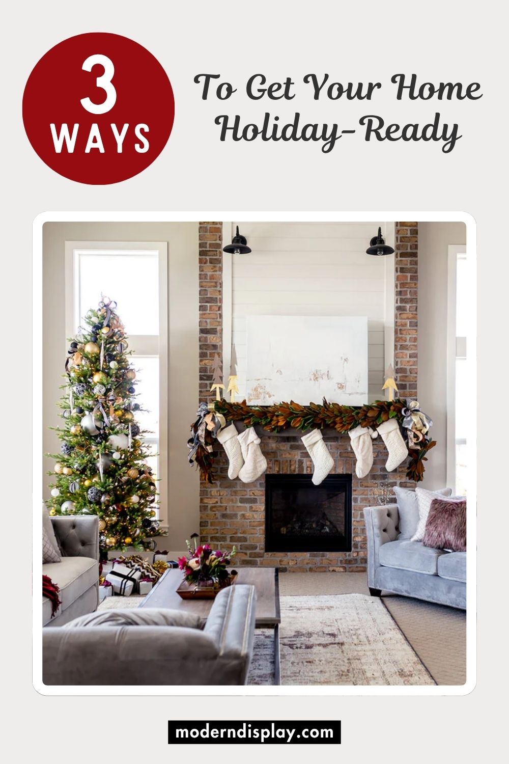 3 Easy Ways To Get Your Home Holiday-Ready