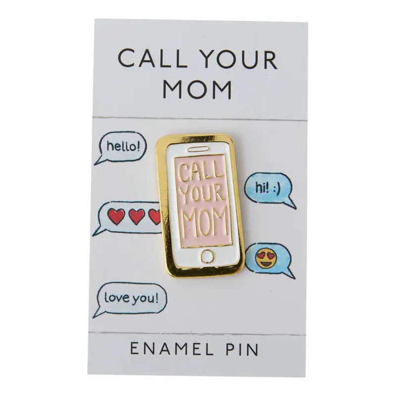 Call Mom Enamel Pin