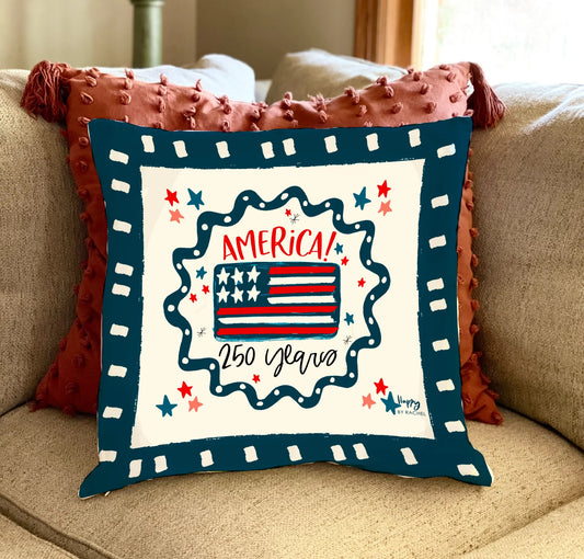 Double Sided Pillow Featuring America's 250th Birthday