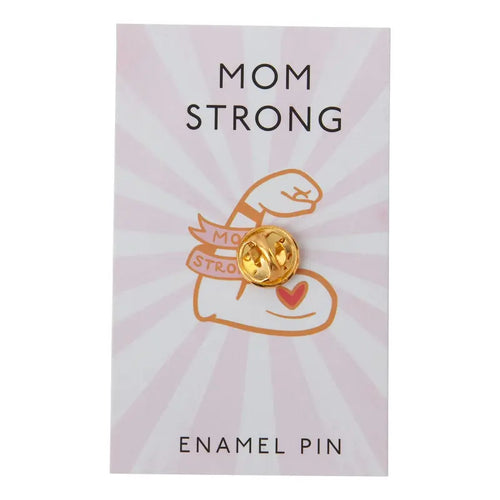 Mom Strong Enamel Pin