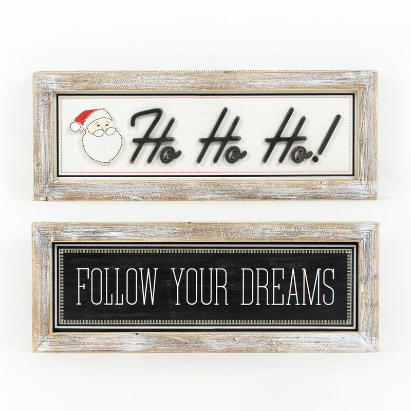 Hohoho Follow Your Dreams 24" Reversible Wooden Sign